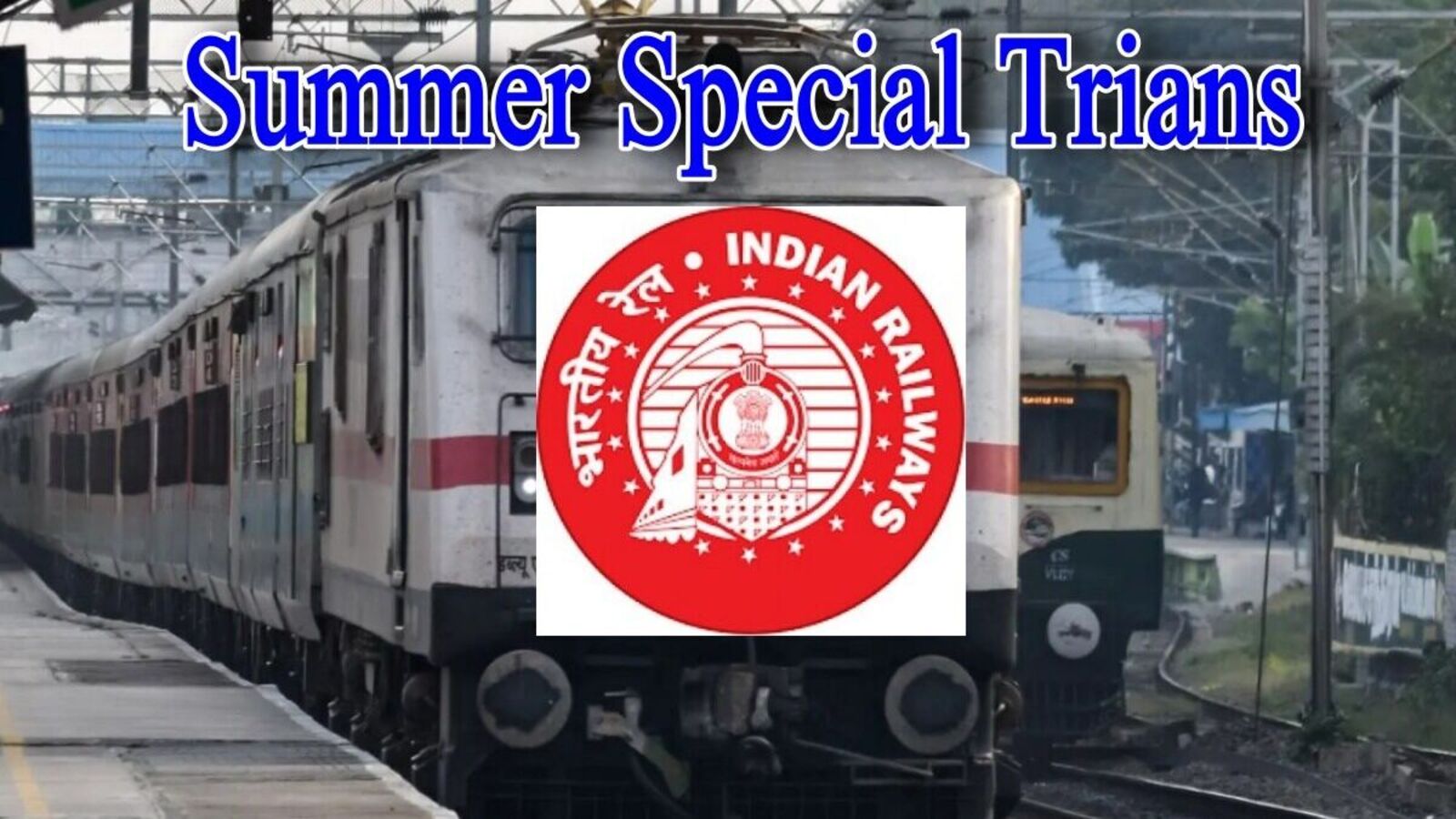 Summer Special Trains : రైల్వే ప్రయాణికులకు అలర్ట్, తెలుగు రాష్ట్రాల్లో సమ్మర్ స్పెషల్ రైళ్లు ఇవే!
