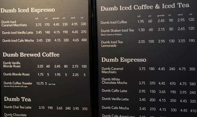 The menu is displayed inside Dumb Starbucks coffee shop in the Los Feliz area of Los Angeles, California. (AFP photo)</strong) The menu is displayed inside Dumb Starbucks coffee shop in the Los Feliz area of Los Angeles, California. (AFP photo)</strong)