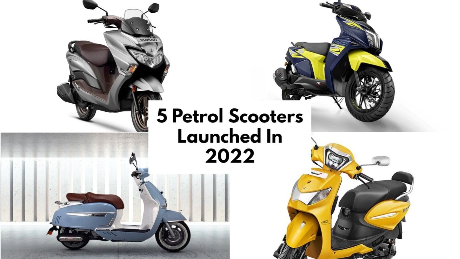 Year End Special 5 Petrol Scooters Coming In 2022 Bergip Cars