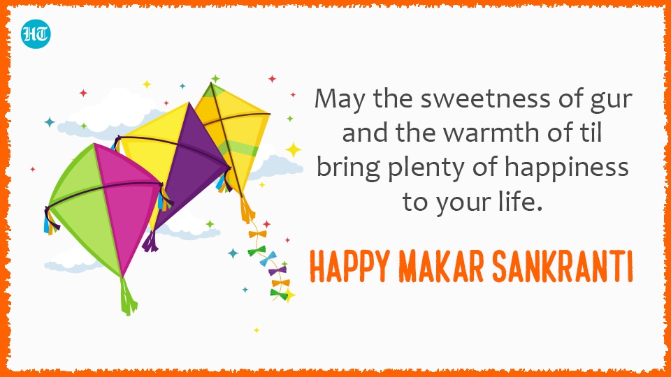 Happy Makar Sankranti 2021: Wishes to share with your ...