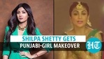 Shilpa Shetty gets a Punjabi-girl makeover in husband Raj Kundra's video Shilpa Shetty gets a Punjabi-girl makeover in husband Raj Kundra's video