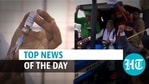 Top news of the day Top news of the day