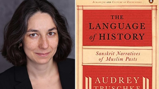 Audrey Truschke and her book, The Language of History: Sanskrit Narratives of Muslim Pasts(Instagram/Amazon) Audrey Truschke and her book, The Language of History: Sanskrit Narratives of Muslim Pasts(Instagram/Amazon)