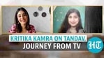 'Tandav' star Kritika Kamra discussed the new Amazon Prime Video show 'Tandav' star Kritika Kamra discussed the new Amazon Prime Video show