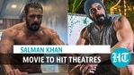 Salman Khan movie to hit theatres Salman Khan movie to hit theatres