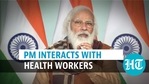 PM Modi spoke to health workers PM Modi spoke to health workers