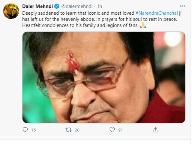Singer Daler Mehndi tweeted his condolence message for Narendra Chanchal. Singer Daler Mehndi tweeted his condolence message for Narendra Chanchal.
