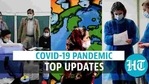 Top updates on the Covid-19 pandemic (Agencies) Top updates on the Covid-19 pandemic (Agencies)