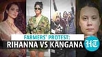 Rihanna, Greta Thunberg back farmers’ protests; Kangana Ranaut fumes Rihanna, Greta Thunberg back farmers’ protests; Kangana Ranaut fumes