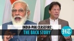 India-Pak ceasefire: The back story India-Pak ceasefire: The back story