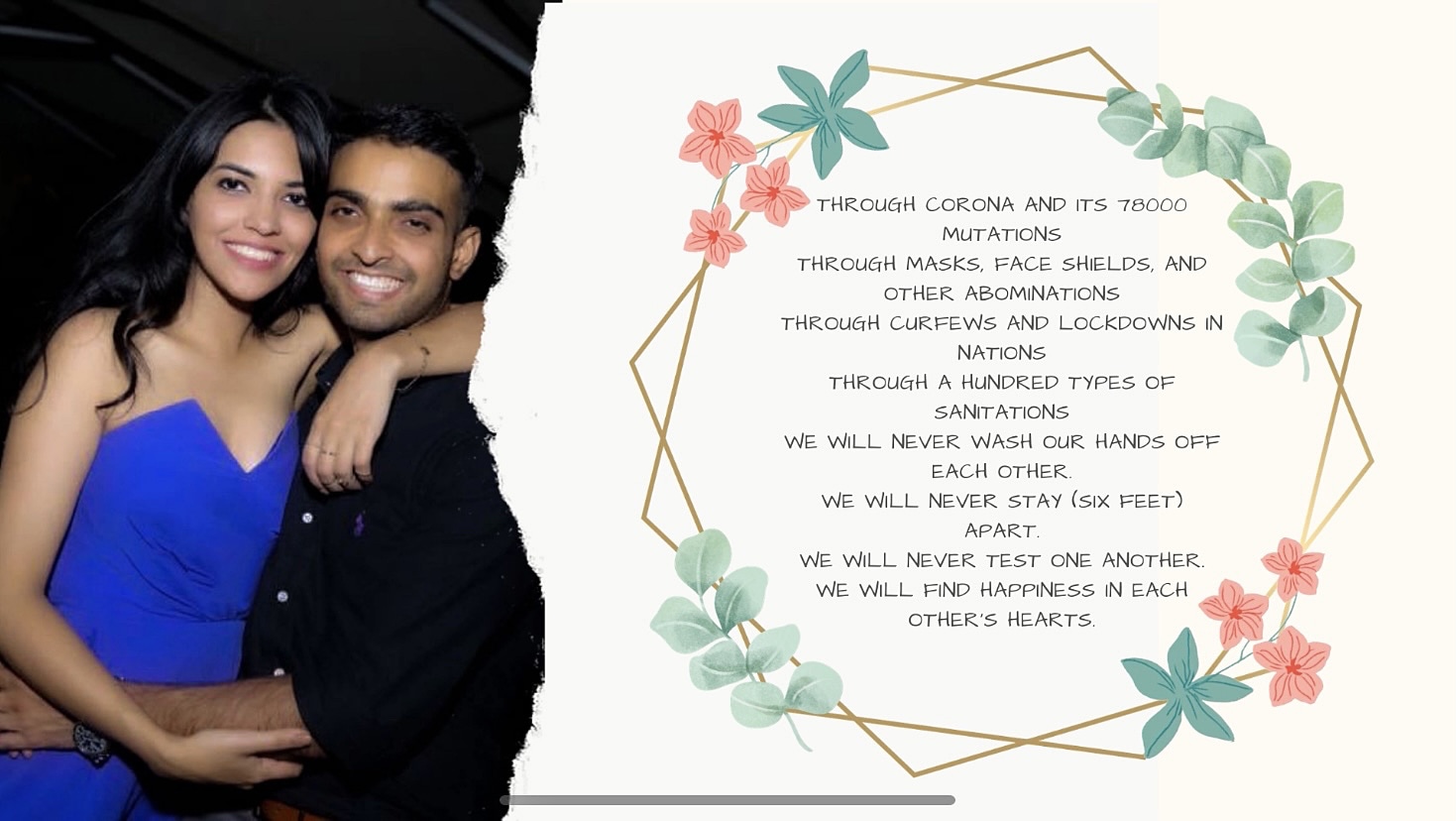 Youngsters are also opting for Covid inspired messages over traditional options in their wedding invites. Youngsters are also opting for Covid inspired messages over traditional options in their wedding invites.