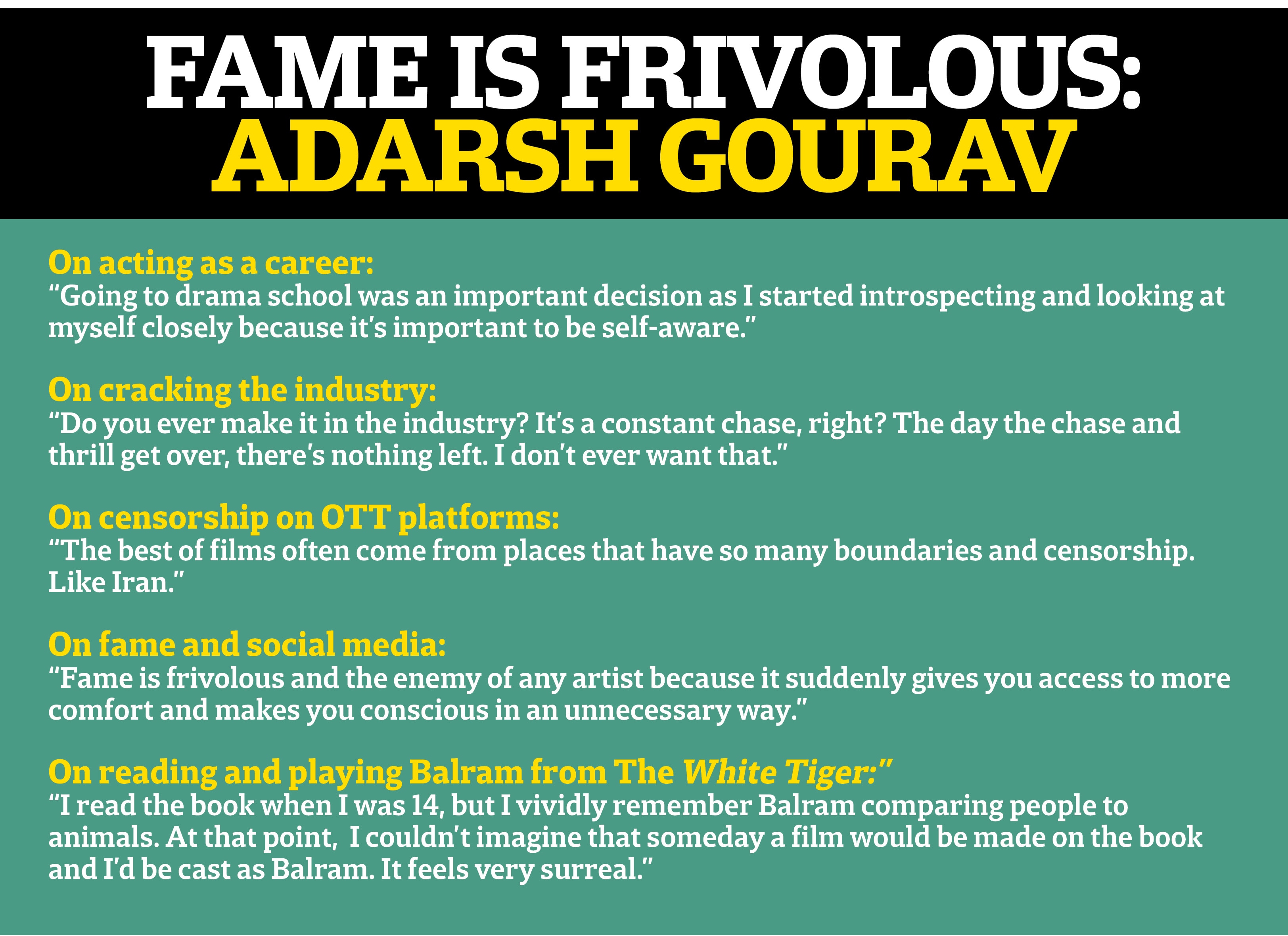 Adarsh on fame, being an actor and playing the role of Balram, years after reading the book the film is based on Adarsh on fame, being an actor and playing the role of Balram, years after reading the book the film is based on