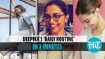 A dip into Deepika Padukone's 'daily routine', actor shares video A dip into Deepika Padukone's 'daily routine', actor shares video