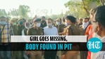 The body of a 12-year-old girl was found buried in a pit in Uttar Pradesh’s Bulandshahr The body of a 12-year-old girl was found buried in a pit in Uttar Pradesh’s Bulandshahr