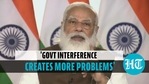 'Govt's effort is to reduce compliance burden at state, Central level': PM Modi 'Govt's effort is to reduce compliance burden at state, Central level': PM Modi