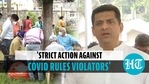 Covid rules violations: Maha minister warns of strict action amid rising cases Covid rules violations: Maha minister warns of strict action amid rising cases