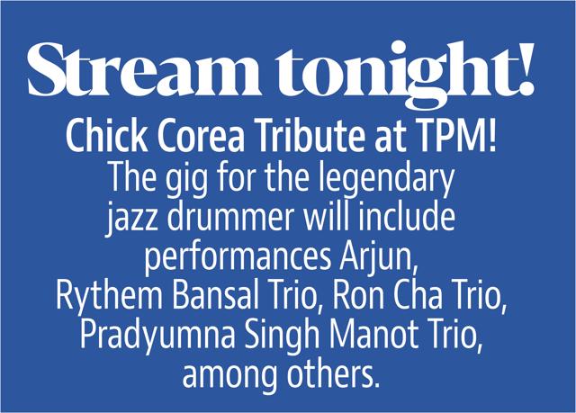You can stream the Chick Corea Tribute night from the venue tonight You can stream the Chick Corea Tribute night from the venue tonight
