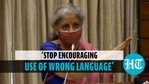 Finance Minister on use of wrong language Finance Minister on use of wrong language