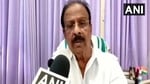 Senior party leader and MP K Sudhakaran(ANI)