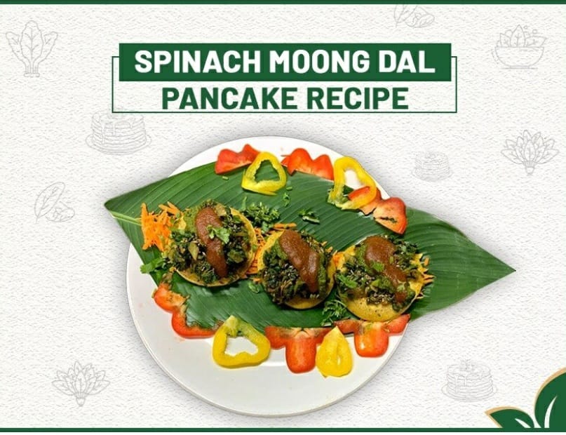 Spinach Moong Dal Pancake(Dr. Smita Naram, Co-Founder, Ayushakti)
