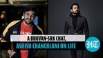 A Bhuvan-SRK chat, Ashish Chanchlani on life A Bhuvan-SRK chat, Ashish Chanchlani on life