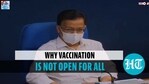भारत में सभी के लिए Whay टीकाकरण खुला नहीं है