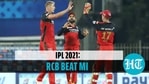 IPL 2021: RCB beat MI by 2 wickets in last-ball thriller IPL 2021: RCB beat MI by 2 wickets in last-ball thriller