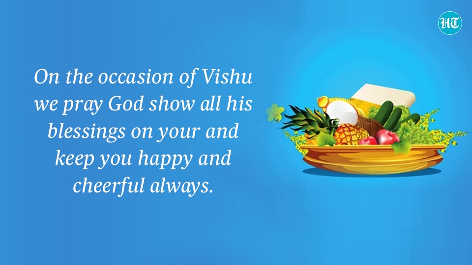 On the occasion of Vishu we pray God show all his blessings on your and keep you happy and cheerful always.(HT Digital) On the occasion of Vishu we pray God show all his blessings on your and keep you happy and cheerful always.(HT Digital)