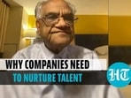 Ram Charan advised companies to 'nurture talent' (HT)