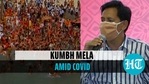 Will Kumbh Mela be curtailed? Will Kumbh Mela be curtailed?