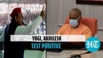 Yogi Adityanath, Akhilesh Yadav test positive for Covid-19 Yogi Adityanath, Akhilesh Yadav test positive for Covid-19
