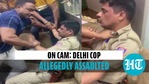 Delhi police personnel allegedly assaulted by man, video goes viral Delhi police personnel allegedly assaulted by man, video goes viral