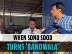 Sonu Sood 'bandwala’ asks fans to hire him to play at weddings