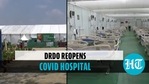 DRDO reopens Covid hospital DRDO reopens Covid hospital