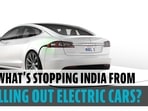 Removing the roadblocks to achieve India's electric vehicles' dream