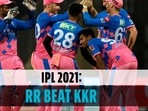 KKR vs RR: Rajasthan record second IPL 2021 win, beat KKR by 6 wickets