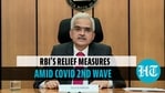 RBI announces liquidity support measures to battle Covid-19 wave