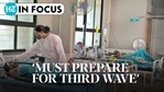 Top Doctors on Covid third wave in India Top Doctors on Covid third wave in India