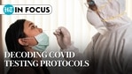 Decoding Covid testing protocols Decoding Covid testing protocols