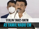 DMK president MK Stalin sworn in as Tamil Nadu Chief Minister