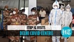 ITBP IG takes stock of arrangements at Delhi's Sardar Patel Covid centre ITBP IG takes stock of arrangements at Delhi's Sardar Patel Covid centre