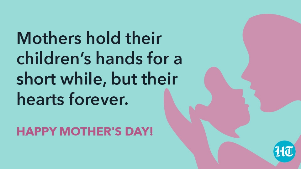 Mother S Day 21 Wishes Quotes Images To Shared With Your Mother Hindustan Times