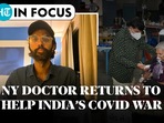 NYC doctor who returned to India to battle Covid 2nd wave
