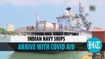 INS Trikand, INS Airavat arrive with Covid medical aid from Qatar, Singapore INS Trikand, INS Airavat arrive with Covid medical aid from Qatar, Singapore