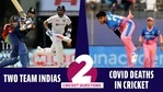 Will we see 2 Team Indias more often? | What's impact of Covid deaths in cricket? Will we see 2 Team Indias more often? | What's impact of Covid deaths in cricket?