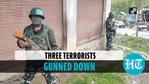 Three terrorists killed in encounter in Jammu and Kashmir's Anantnag district Three terrorists killed in encounter in Jammu and Kashmir's Anantnag district