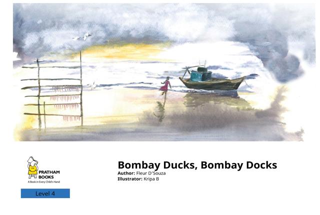 Bombay Ducks, Bombay Docks, which Kripa Bhatia illustrated, made it to the Parag Honour List this year. Bombay Ducks, Bombay Docks, which Kripa Bhatia illustrated, made it to the Parag Honour List this year.