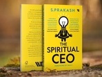 Korporate Karma: 'The Spiritual CEO' book is a roadmap for better life, business