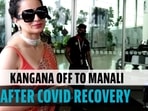 Kangana Ranaut jets off to Manali, asks paparazzi 'who all got vaccines?'