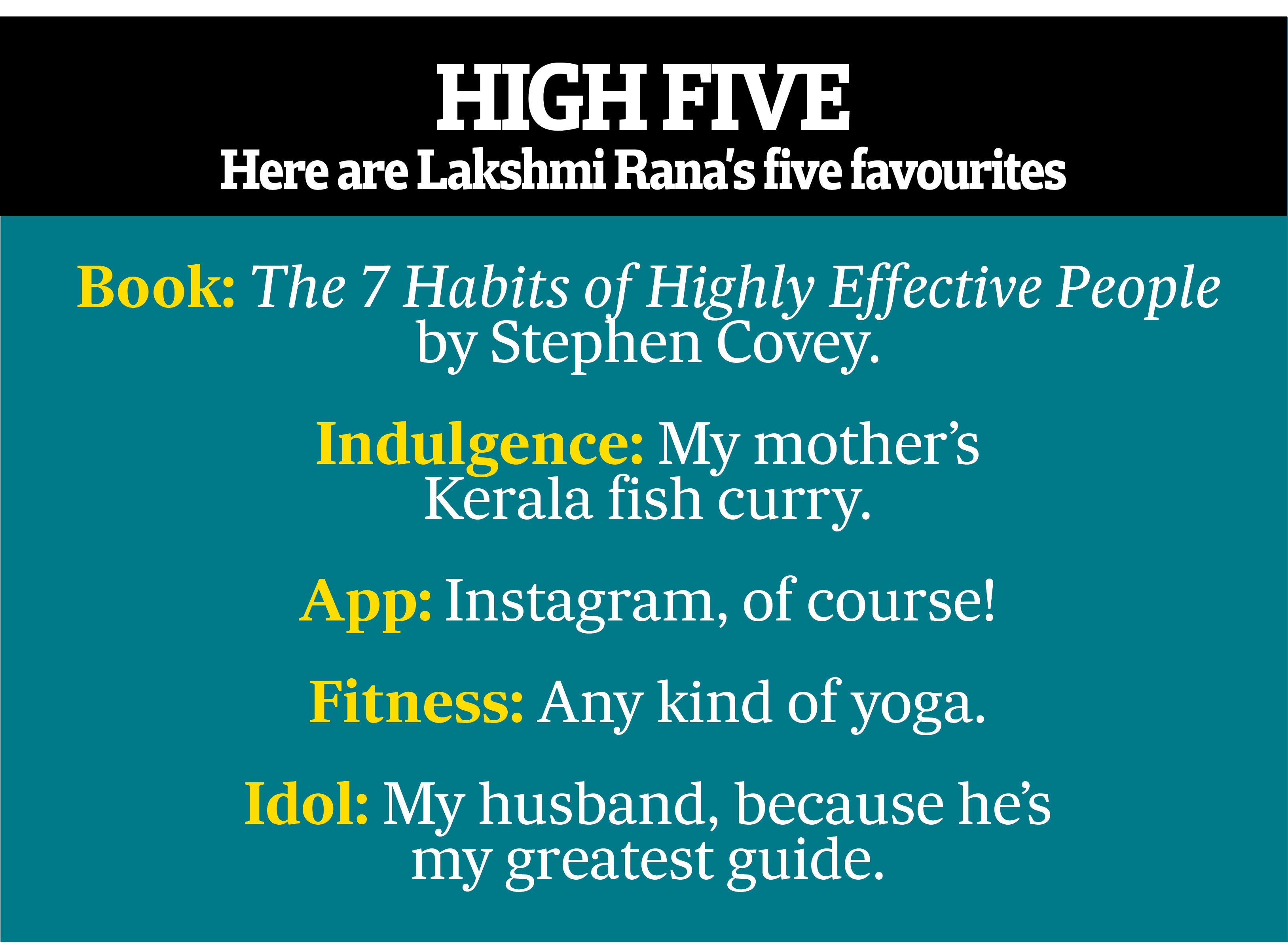 Some of Lakshmi’s favourite things